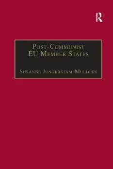 Image of Post-Communist EU Member States Parties and Party Systems