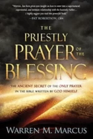 Image of priestly prayer of the blessing the ancient secret of the only prayer in th