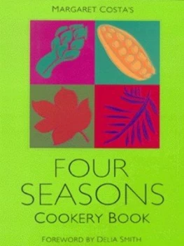Image of Margaret Costas Four Seasons Cookery Book by Margaret Costa Paperback