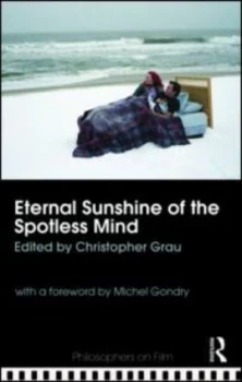 Image of Eternal Sunshine of the Spotless Mind by Christopher Grau Book
