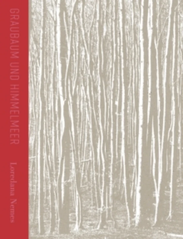 Image of Loredana Nemes: Gray Tree and Sky Sea Paperback / softback