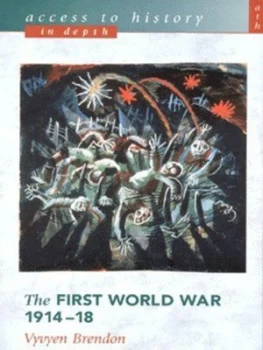 Image of The First World War 1914-18 by Vyvyen Brendon Paperback