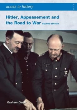 Image of Hitler Appeasement and the Road to War 1933-41 by Graham Darby Paperback
