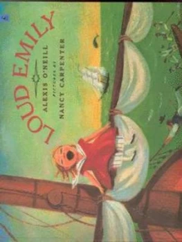 Image of Loud Emily by Alexis Oneill Book