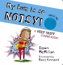 Image of My Bum is SO Noisy! Sound Book