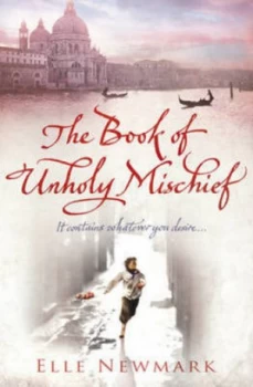 Image of The Book of Unholy Mischief by Elle Newmark Paperback