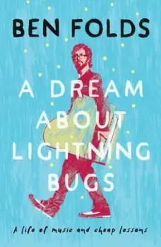 Image of A dream about lightning bugs by Ben Folds
