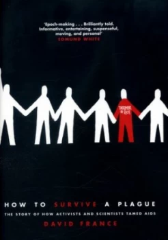 Image of How to Survive a Plague by David France Hardback