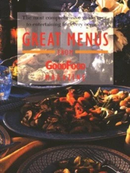 Image of Great Menus from Goodfood Magazine by Goodfood Hardback