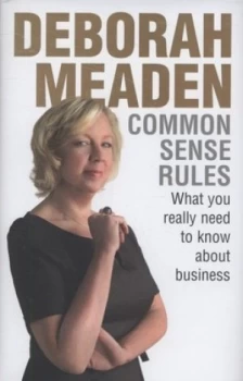 Image of Common Sense Rules by Deborah Meaden Hardback