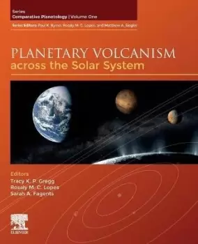 Image of Planetary Volcanism across the Solar System: by Tracy K. P. Gregg