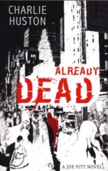 Image of Already Dead by Charlie Huston Book