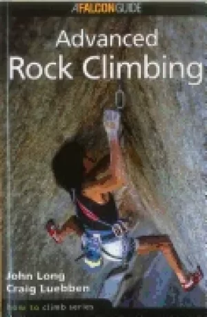 Image of how to climb advanced rock climbing first edition