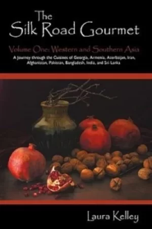 Image of The Silk Road Gourmet by Laura Kelley