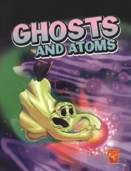 Image of Ghosts and atoms by Jodi Wheeler-Toppen