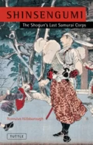 Image of shinsengumi the shoguns last samurai corps