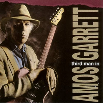 Image of Amos Garrett - Third Man In CD
