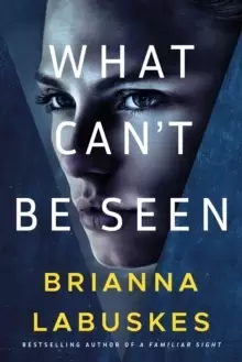 Image of What Can't Be Seen