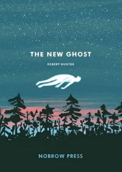 Image of The New Ghost by Robert Hunter Paperback