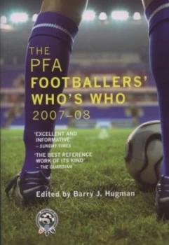 Image of The Pfa Footballers Whos Who 2007-08 by Barry J. Hugman Paperback