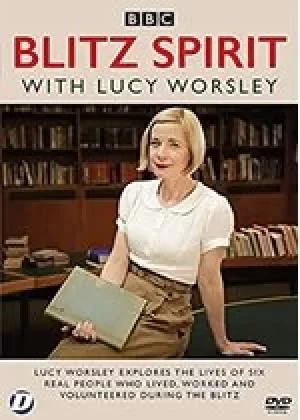 Image of Blitz Spirit with Lucy Worsley [DVD] [2021]