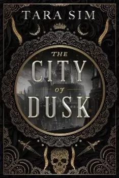 Image of The City of Dusk by Tara Sim