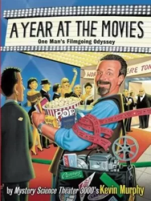 Image of A year at the movies by Kevin Murphy