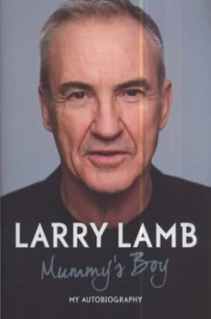 Image of Mummys Boy by Larry Lamb Hardback