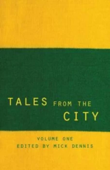 Image of Tales from the City 1 by Mick Dennis Paperback