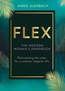 Image of FLEX : The Modern Womans Handbook