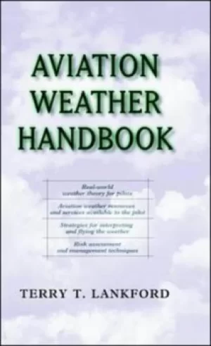 Image of Aviation weather handbook by Terry T Lankford