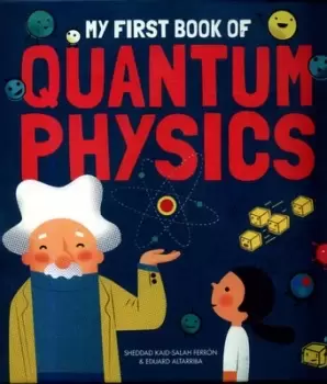 Image of My first book of quantum physics by Sheddad Kaid-Salah Ferrn