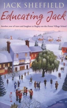 Image of Educating Jack by Jack Sheffield Paperback