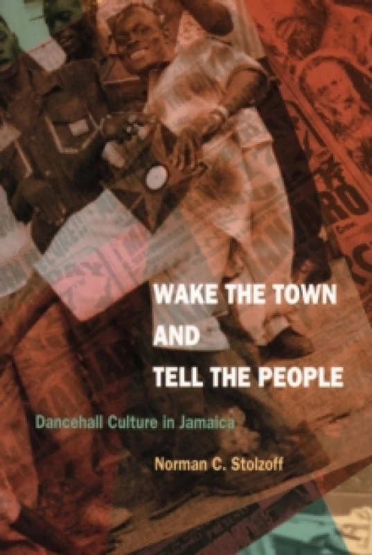 Image of Wake the Town and Tell the People by Norman C. Stolzoff Paperback