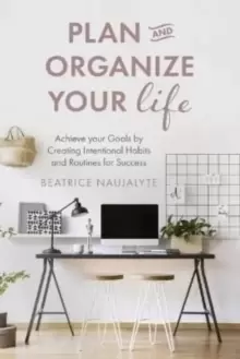 Image of Plan and Organize Your Life