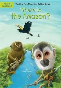 Image of Where Is the Amazon? by Sarah Fabiny