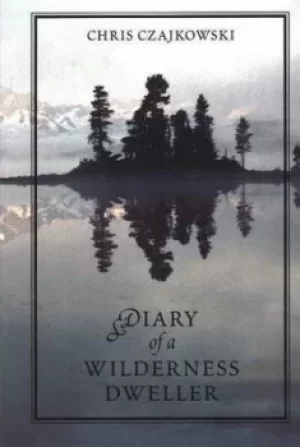 Image of Diary of a Wilderness Dweller by Chris Czajkowski