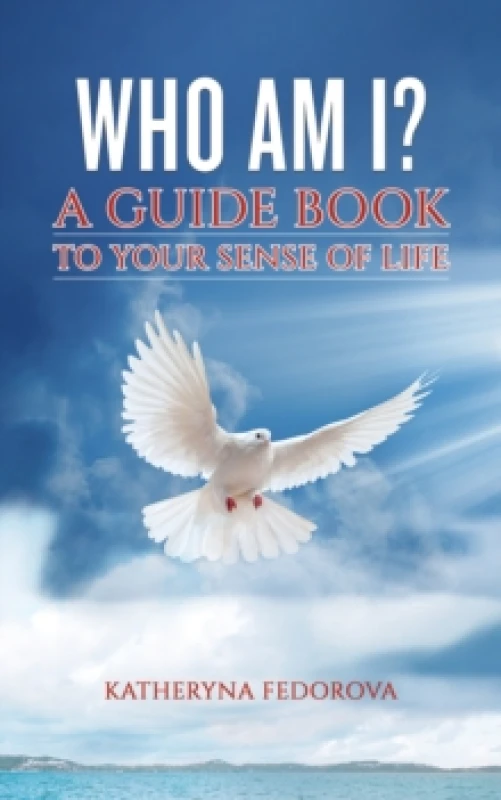 Image of Who Am I? A Guide Book to Your Sense of Life Paperback / softback