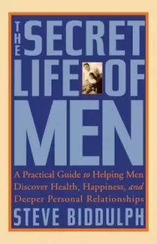 Image of The Secret Life of Men by Steve Biddulph