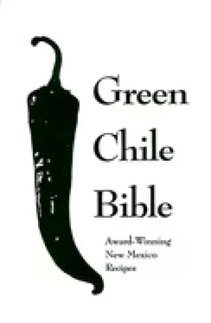 Image of green chile bible award winning new mexico recipes