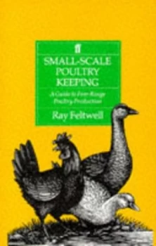 Image of Small-Scale Poultry Keeping by Ray Feltwell Book
