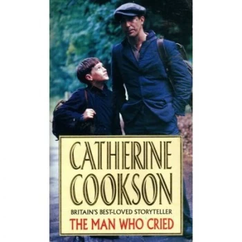 Image of The Man Who Cried by Catherine Cookson Paperback