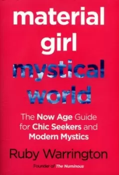 Image of Material girl mystical world by Ruby Warrington