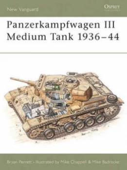 Image of Panzerkampfwagen Iii Medium Tank by Bryan Perrett Paperback
