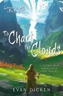 Image of to chart the clouds a legend of the five rings novel