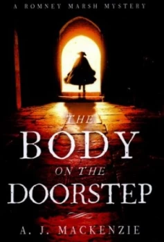 Image of The Body on the Doorstep by A. J Mackenzie Hardback