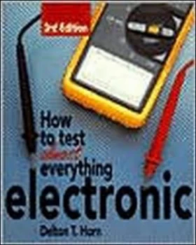 Image of How to Test Almost Anything Electronic by Delton T Horn Paperback