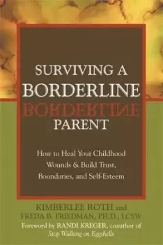 Image of Surviving a borderline parent by Kimberlee Roth