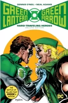 Image of Green Lantern/Green Arrow : Hard Travelin' Heroes Deluxe Edition