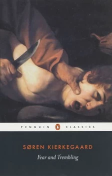 Image of Fear and Trembling by Soren Kierkegaard Book
